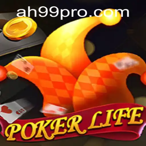 PokerLife: Exploring the Thrilling World of AH99