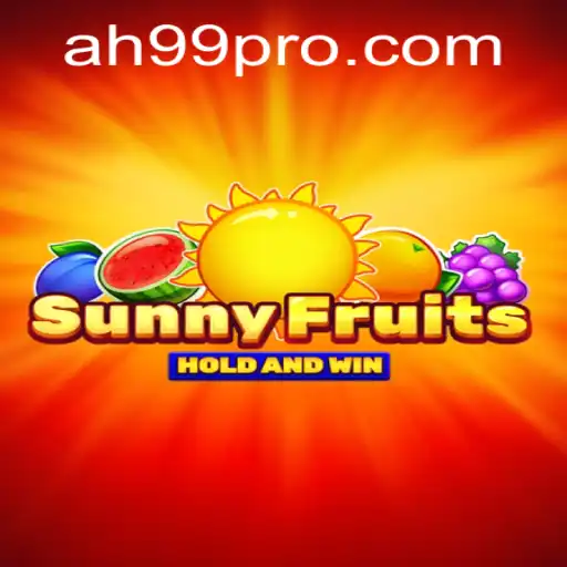 Exploring SunnyFruits: The Game Revolutionizing Leisure with AH99